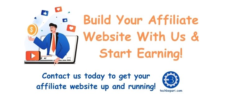 affordable affiliate website building is available in techbepari.com